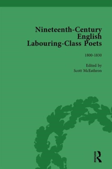 Book cover of: Nineteenth-Century English Labouring-Class Poets Vol 1. By: John Goodridge