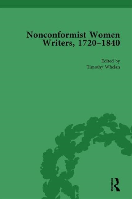 Book cover of: Nonconformist Women Writers, 1720–1840, Part II vol 7. By: Timothy Whelan