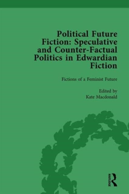 Book cover of: Political Future Fiction Vol 2. By: Kate Macdonald