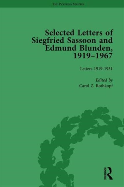 Book cover of: Selected Letters of Siegfried Sassoon and Edmund Blunden, 1919–1967 Vol 1. By: Carol Z. Rothkopf