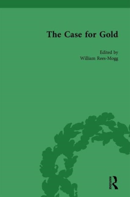 Book cover of: Case for Gold Vol 3. By: William Rees-Mogg
