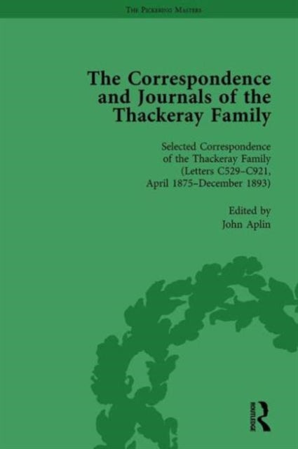 Book cover of: Correspondence and Journals of the Thackeray Family Vol 4. By: John Aplin