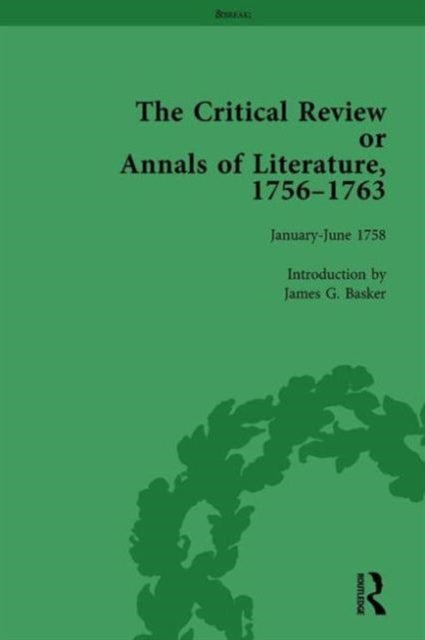 Book cover of: Critical Review or Annals of Literature, 1756-1763 Vol 5. By: James G. Basker