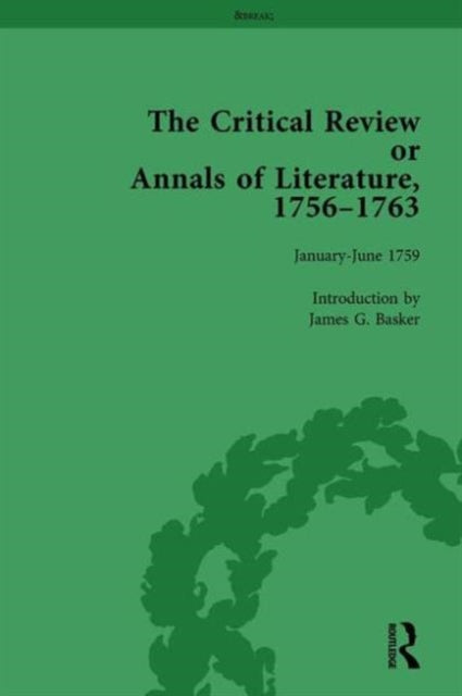 Book cover of: Critical Review or Annals of Literature, 1756-1763 Vol 7. By: James G. Basker