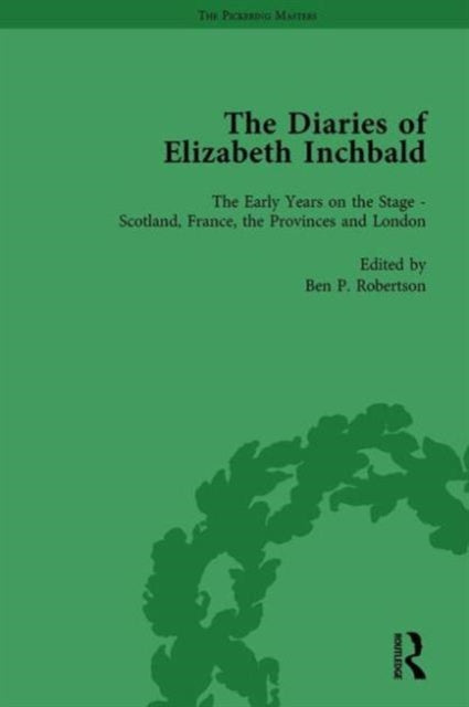 Book cover of: Diaries of Elizabeth Inchbald Vol 1. By: Ben P. Robertson