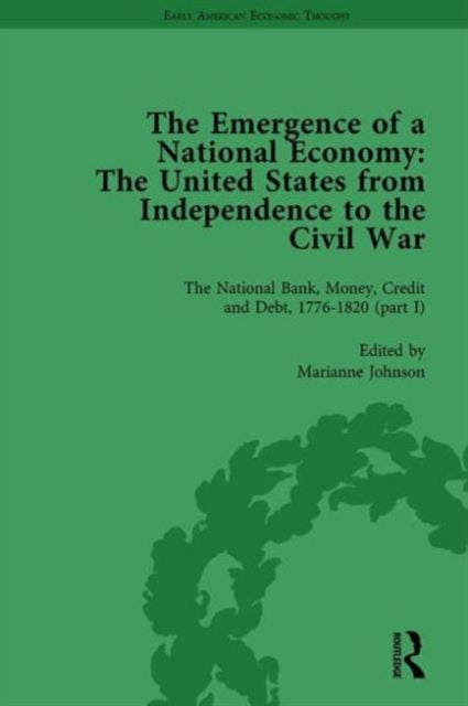 The Emergence of a National Economy Vol 3