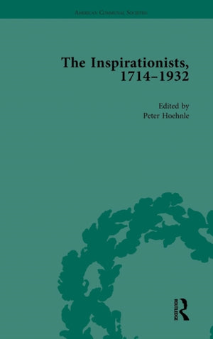 The Inspirationists, 1714-1932 Vol 3