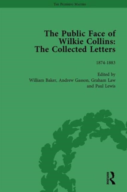 Book cover of: Public Face of Wilkie Collins Vol 3. By: Andrew Gasson
