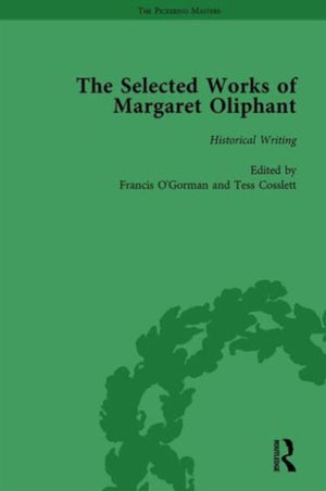 The Selected Works of Margaret Oliphant, Part II Volume 9