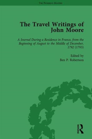 The Travel Writings of John Moore Vol 3