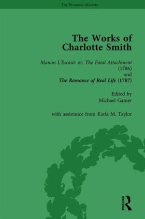 The Works of Charlotte Smith, Part I Vol 1