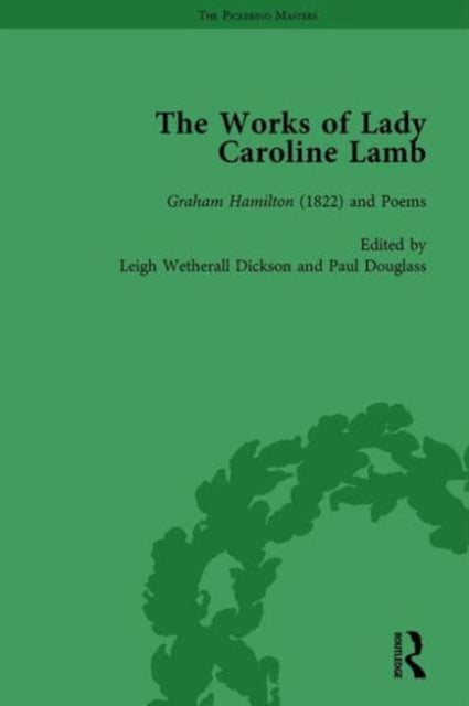 Book cover of: Works of Lady Caroline Lamb Vol 2. By: Leigh Wetherall Dickson