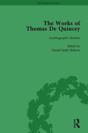 The Works of Thomas De Quincey, Part III vol 19