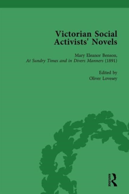 Book cover of: Victorian Social Activists' Novels Vol 3. By: Oliver Lovesey