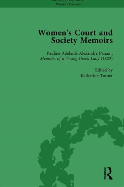 Book cover of: Women's Court and Society Memoirs, Part II vol 7. By: Jennie Batchelor
