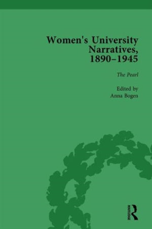 Women's University Narratives, 1890–1945, Part I Vol 4