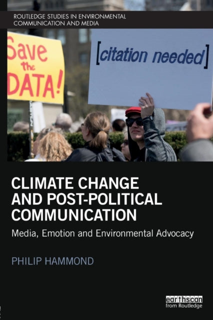 Book cover of: Climate Change and Post-Political Communication. By: Philip Hammond