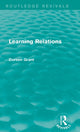 Book cover of: Learning Relations (Routledge Revivals). By: Doreen Grant