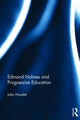Book cover of: Edmond Holmes and Progressive Education. By: John Howlett