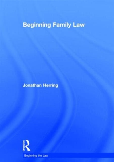 Book cover of: Beginning Family Law. By: Jonathan Herring
