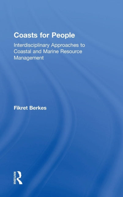 Book cover of: Coasts for People. By: Fikret Berkes