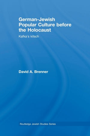 German-Jewish Popular Culture before the Holocaust