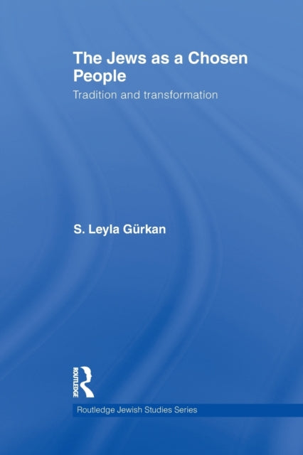 Book cover of: Jews as a Chosen People. By: S. Leyla Gurkan