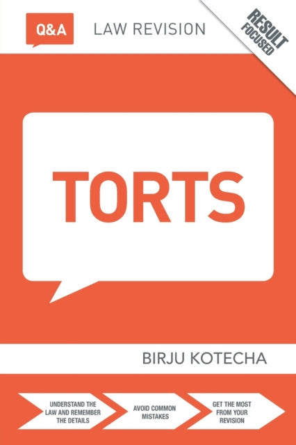 Book cover of: Q&A Torts. By: Birju Kotecha