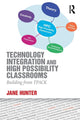 Book cover of: Technology Integration and High Possibility Classrooms. By: Jane Hunter