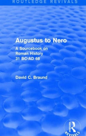 Augustus to Nero (Routledge Revivals)