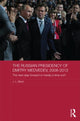 Book cover of: Russian Presidency of Dmitry Medvedev, 2008-2012. By: J. L. Black