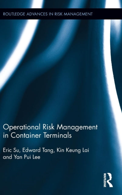 Book cover of: Operational Risk Management in Container Terminals. By: Eric Su