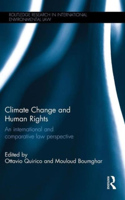 Book cover of: Climate Change and Human Rights. By: Ottavio Quirico