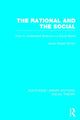 Book cover of: Rational and the Social (RLE Social Theory). By: Brown, James Robert.
