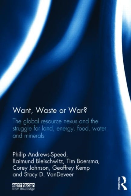 Book cover of: Want, Waste or War?. By: C. P. Andrews-Speed