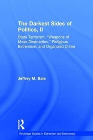 The Darkest Sides of Politics, II