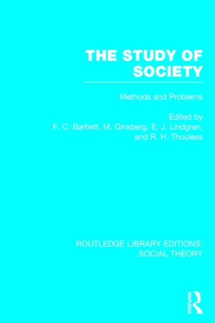 Book cover of: Study of Society (RLE Social Theory). By: F. C. Bartlett