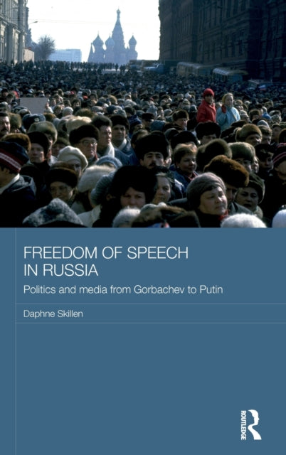 Book cover of: Freedom of Speech in Russia. By: Daphne Skillen