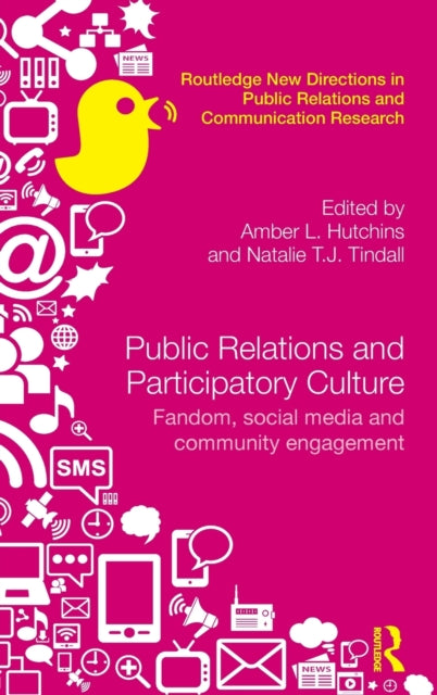Book cover of: Public Relations and Participatory Culture. By: Amber Hutchins