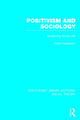 Book cover of: Positivism and Sociology (RLE Social Theory). By: Peter Halfpenny