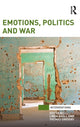 Book cover of: Emotions, Politics and War. By: Linda Ahäll