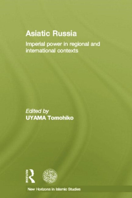 Book cover of: Asiatic Russia. By: Tomohiko Uyama