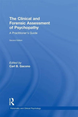 Clinical and Forensic Assessment of Psychopathy