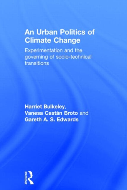 Book cover of: Urban Politics of Climate Change. By: Harriet Bulkeley