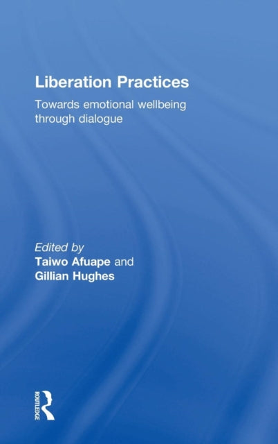 Book cover of: Liberation Practices. By: Taiwo Afuape