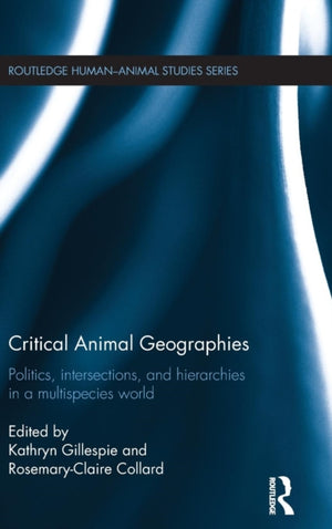 Critical Animal Geographies