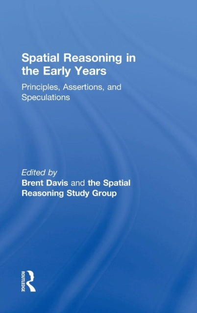 Book cover of: Spatial Reasoning in the Early Years. By: Brent Davis