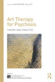 Book cover of: Art Therapy for Psychosis. By: Katherine Killick