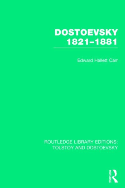 Book cover of: Dostoevsky 1821-1881. By: E. H. Carr