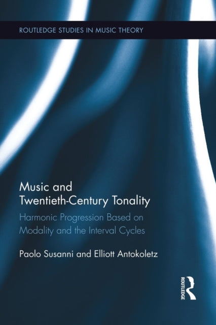 Book cover of: Music and Twentieth-Century Tonality